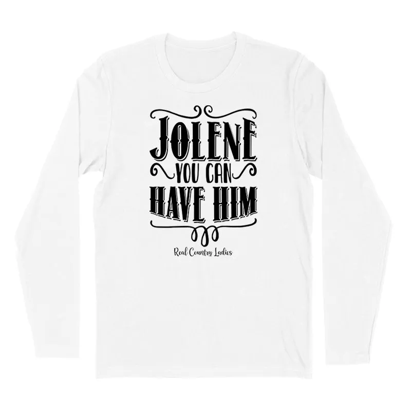 Jolene You Can Have Him Black Print Hoodies & Long Sleeves