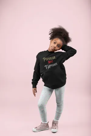 Youth Pullover Style Graphic Hoodie w/ “Popular Not Famous” Design